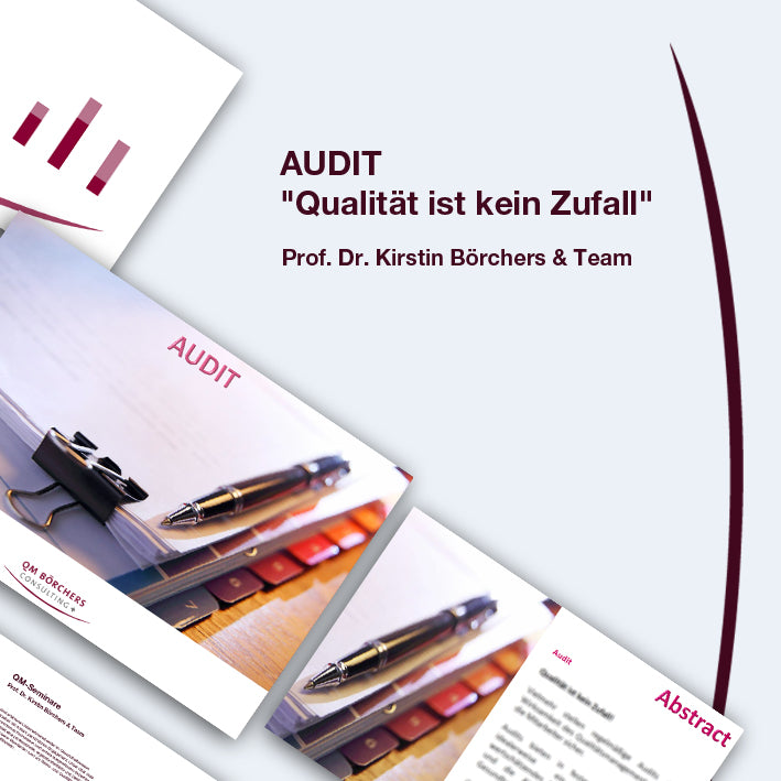 AUDIT "Qualität ist kein Zufall"