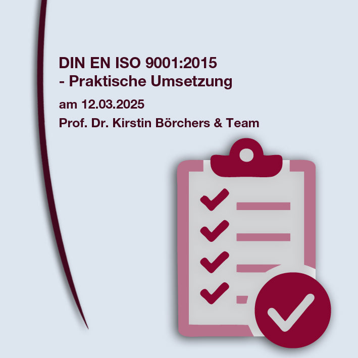 DIN EN ISO 9001:2015 - Praktische Umsetzung